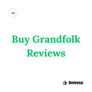 Buy Grandfolk Reviews